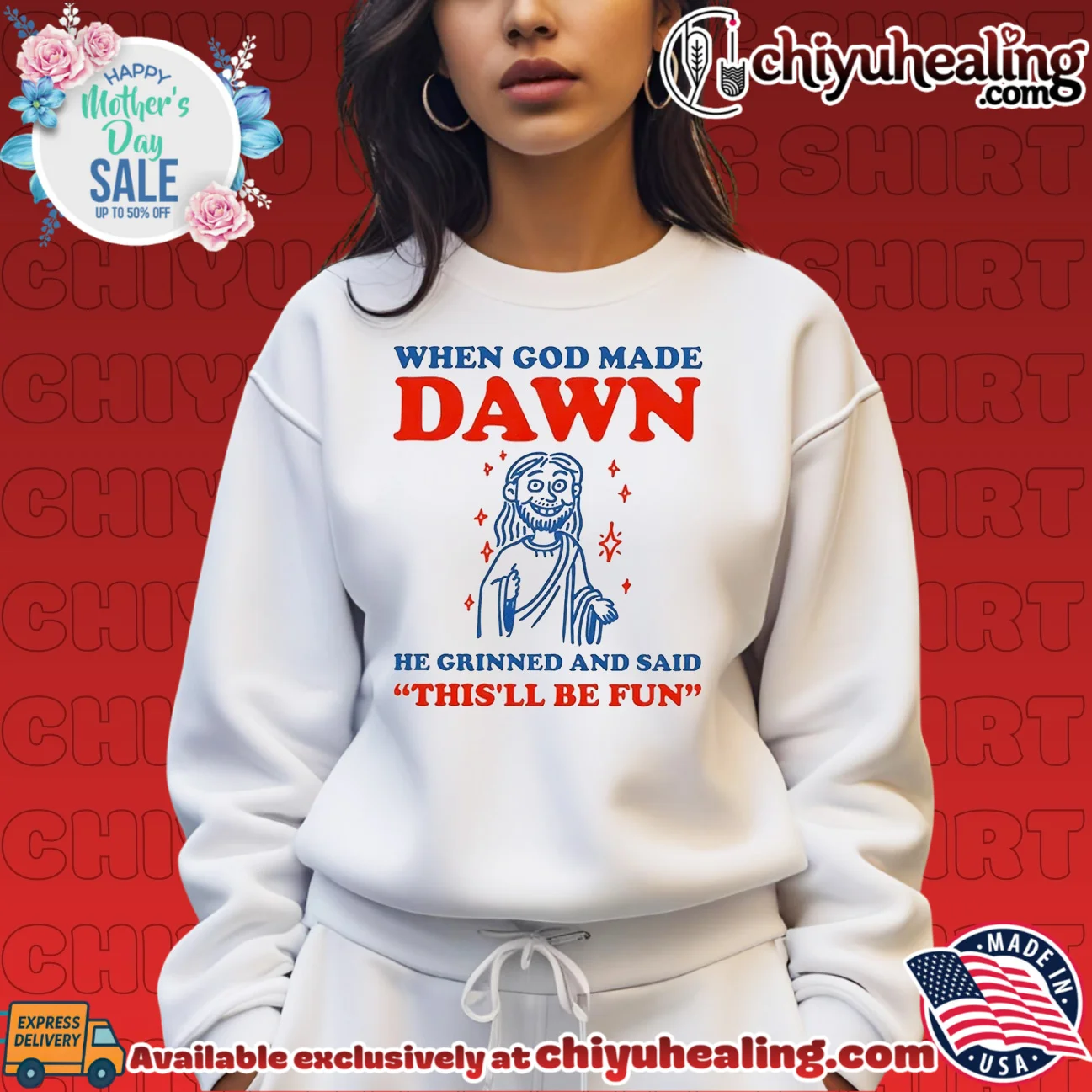 When God made dawn he grinned and said this'll be fun hype shirt & hoodie | Modern Street Style When God made dawn he grinned and said this'll be fun