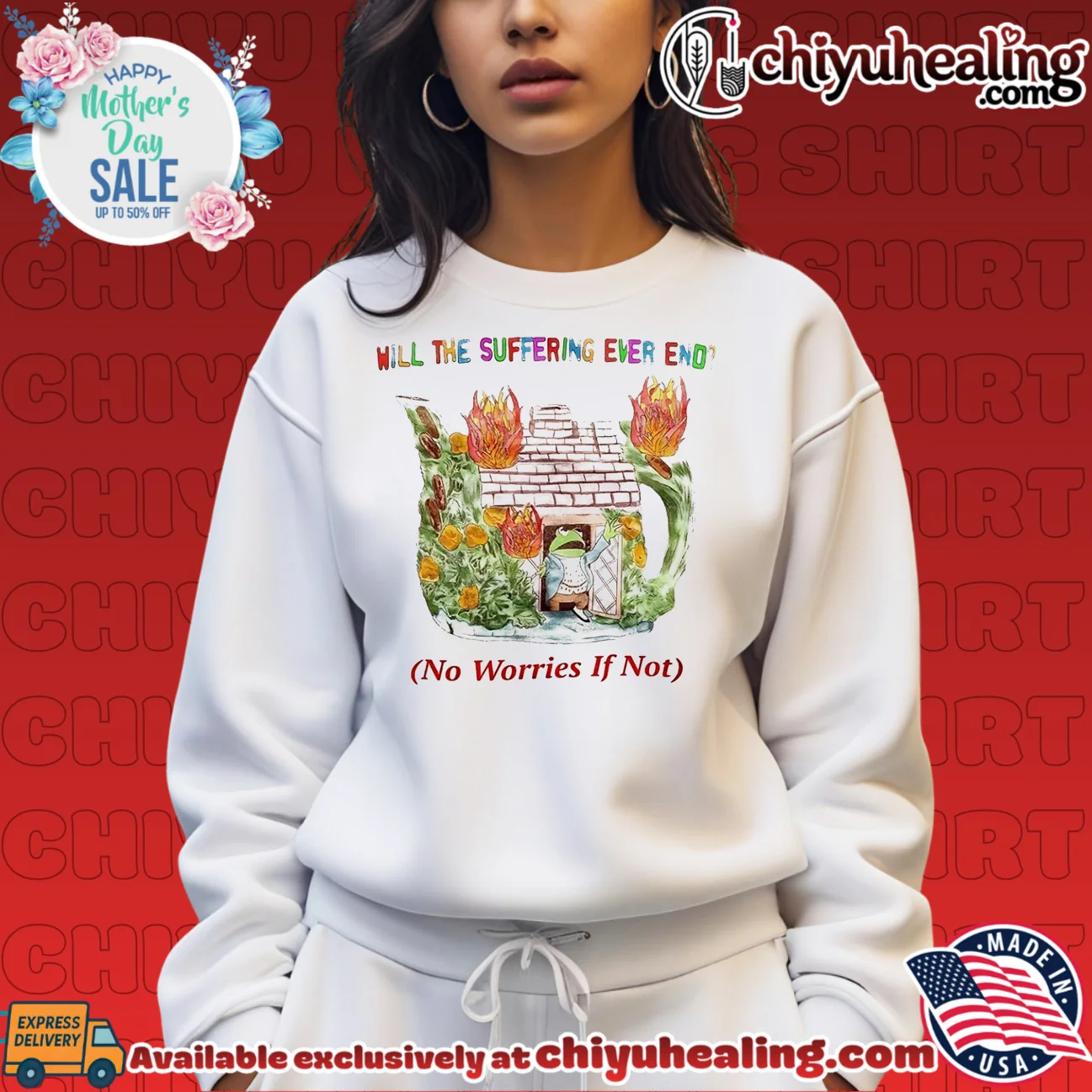 Will the Suffering Ever End No Worries If Not Kermit the Frog shirt & hoodie Will the Suffering Ever End No Worries If Not Kermit the Frog shirt & hoodie