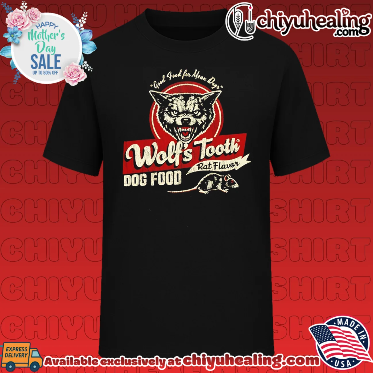 Wolf's Tooth Rat Flavor Dog Food good food for Mean Dogr shirt