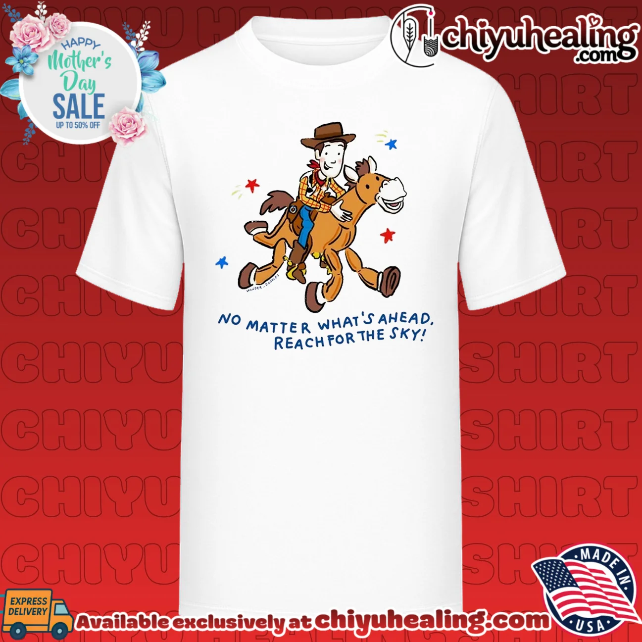 Woody and bullseye no matter what's ahead reach for the sky