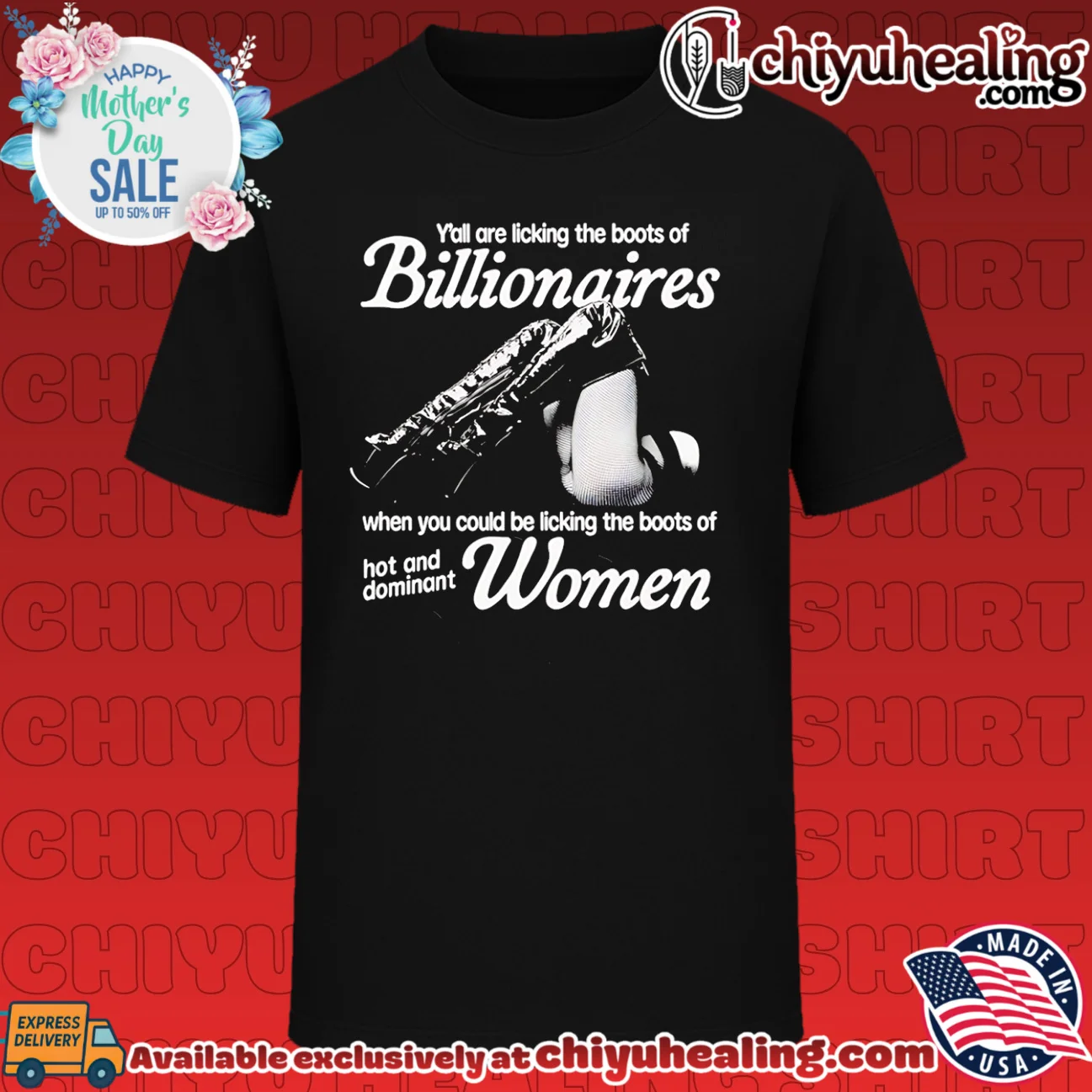 You are licking the Boots of Billionaires Hot & Dominate Women authentic shirt & hoodie - Urban Fashion
