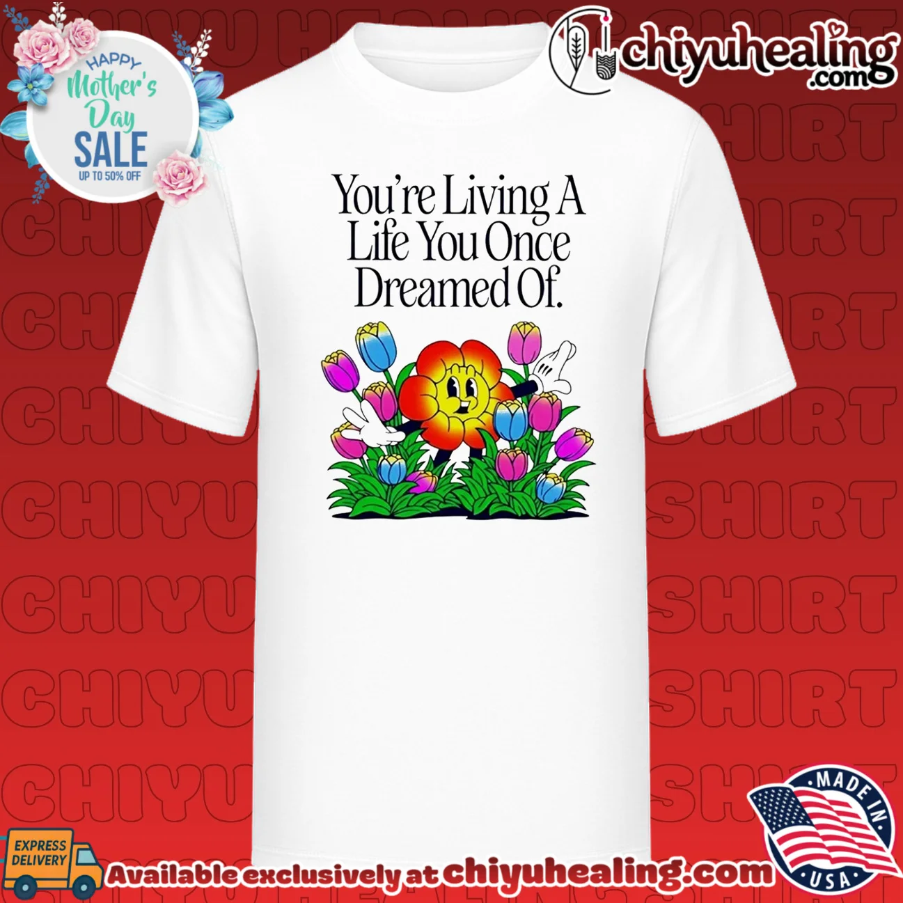 You Are Living a Life You Once Dreamed Of Flower shirt & hoodie