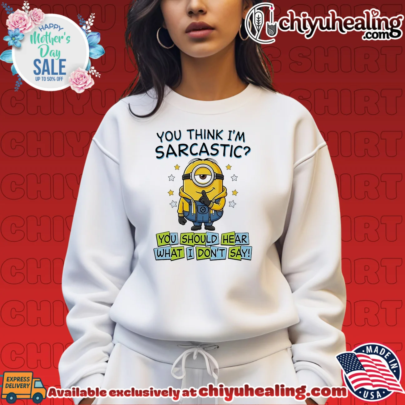 You think I'm sarcastic you should hear what Minion authentic shirt & hoodie | 2026 Edition Drop You think I'm sarcastic you should hear what Minion