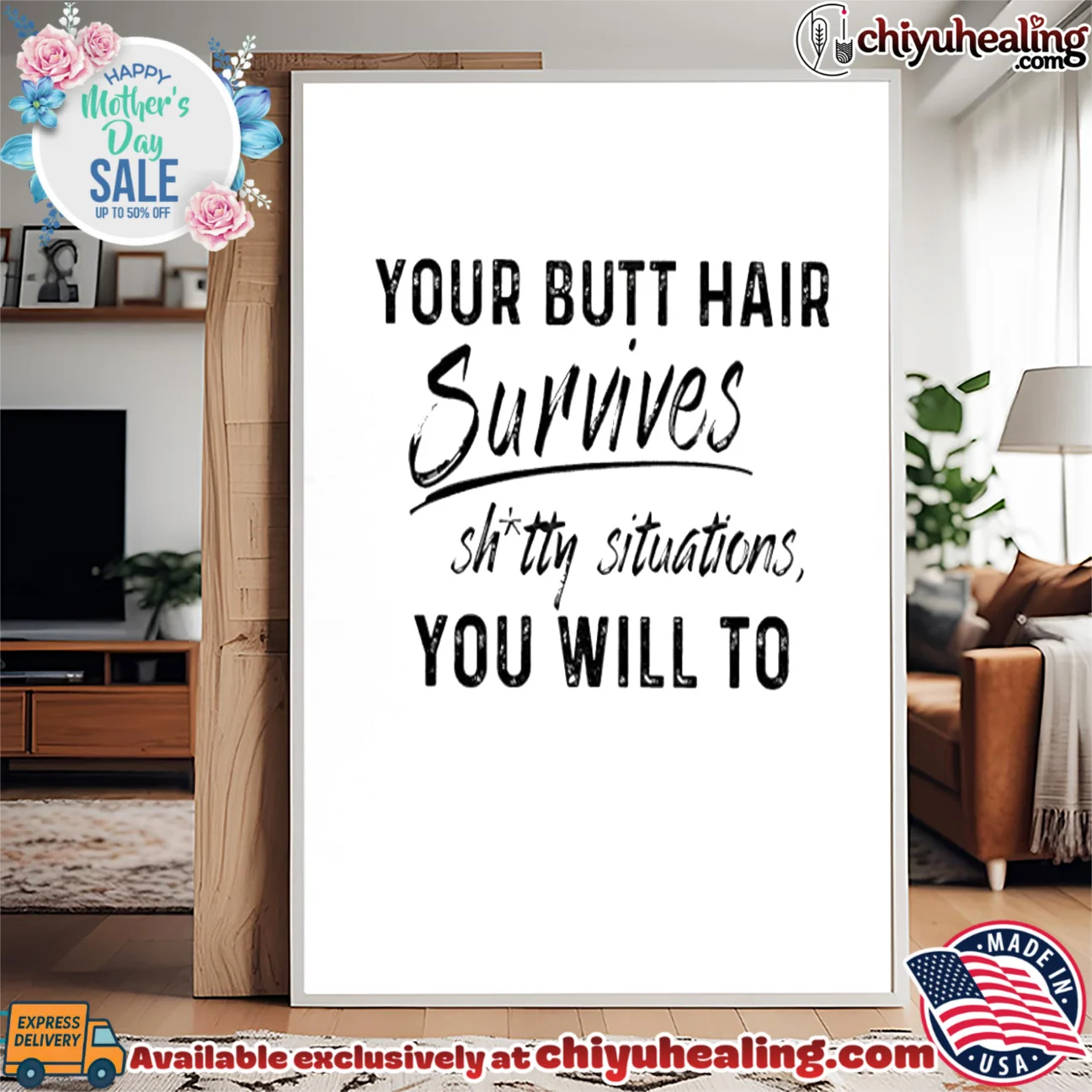 Your butt hair survives shitty situations you will to essential shirt & hoodie - Ultimate Gift Edition Your butt hair survives shitty situations you will to