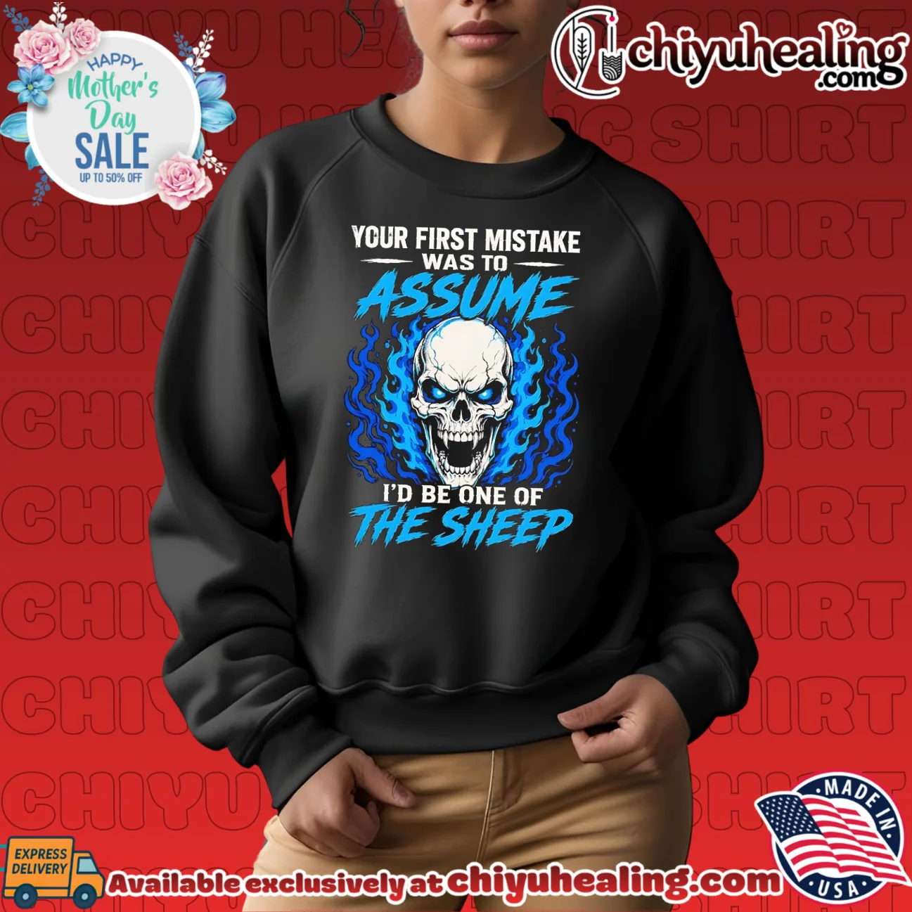 Your First mistake was to assume I'd be one of the sheep shirt & hoodie Your First mistake was to assume I'd be one of the sheep