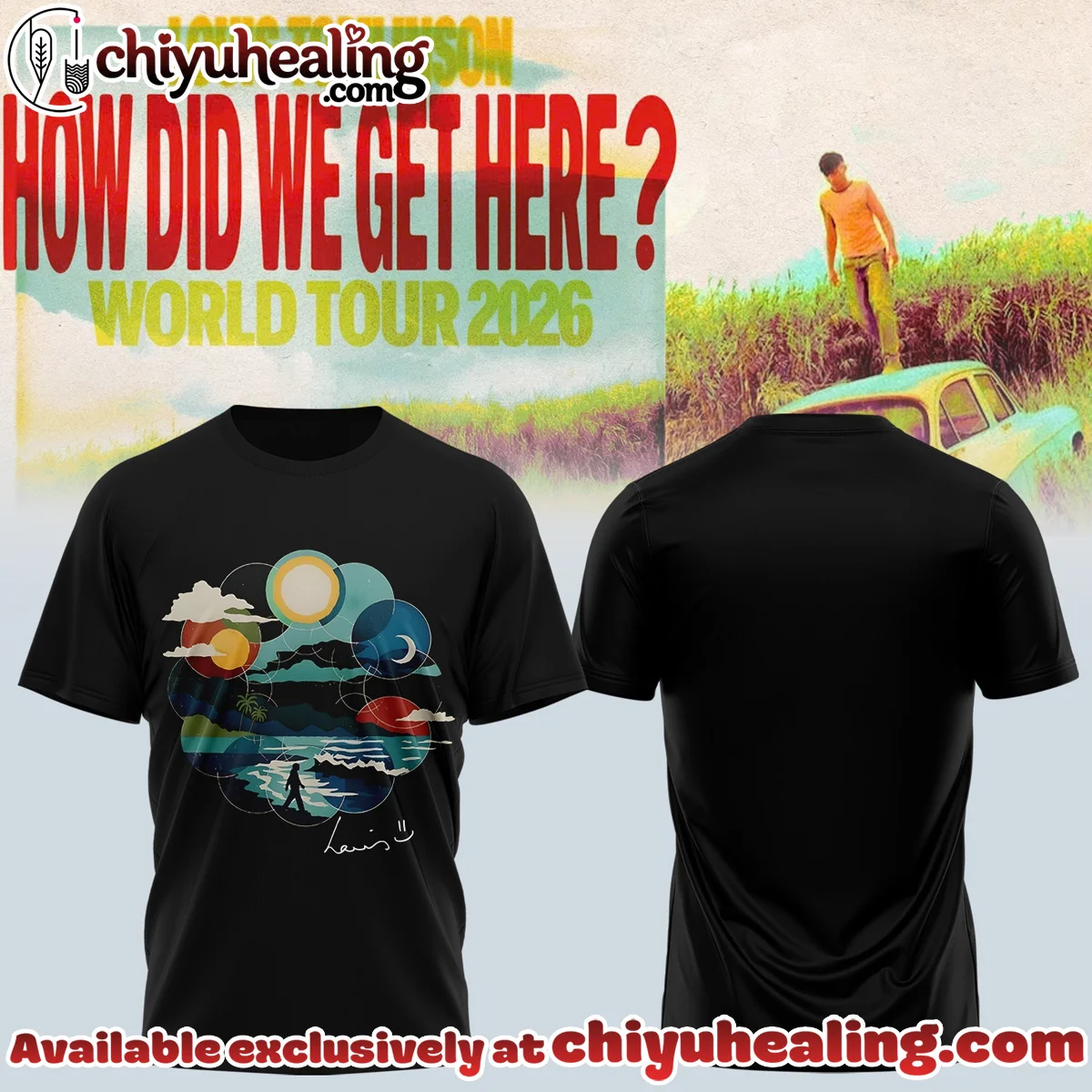 Louis Tomlinson How Did We Get Here Tour T-Shirt & Hoodie [Drop 7]